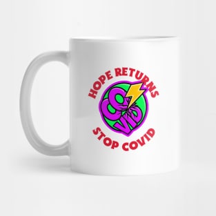 Fight Coronavirus and Covid 19 - Get Vaccinated! Mug